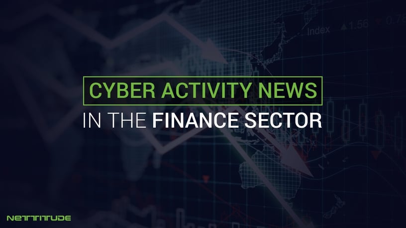Cyber Acivity News - in finance sector.jpg