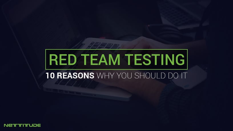 Red Testing: 10 why you be doing it