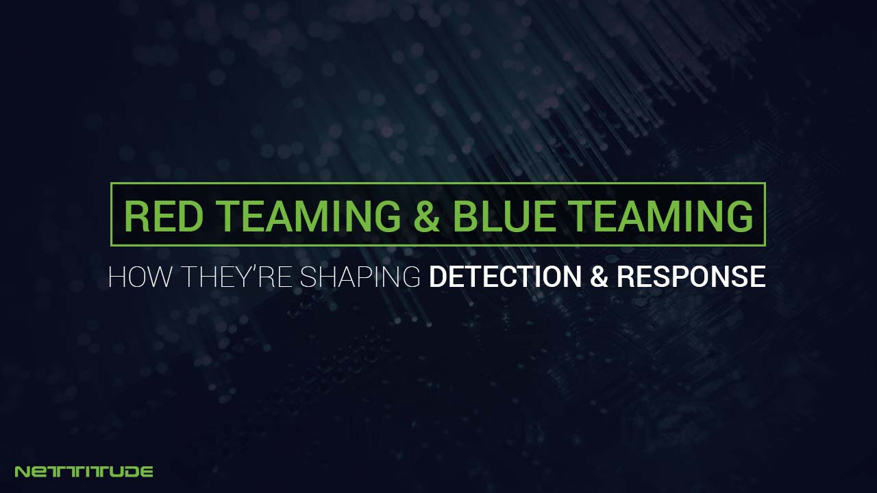 Red & Blue teaming - shaping detection & response - BLOG.jpg
